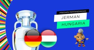 Prediksi Euro: Jerman vs Hungaria 19 Juni 2024